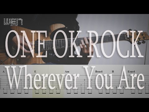 [TAB] ONE OK ROCK / Wherever You Are (Guitar Cover by 小溫 WEN)