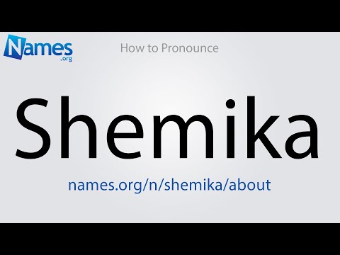 How to Pronounce Shemika