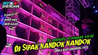 Download lagu Dj Sipak Nando Nando MEYDEN x melody trompet viral... mp3