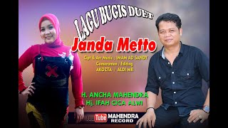 Download lagu HEBOH...LAGU DUET  JANDA METTO //  H. ANCHA. M  /. Hj. IFAH CICA ALWI mp3