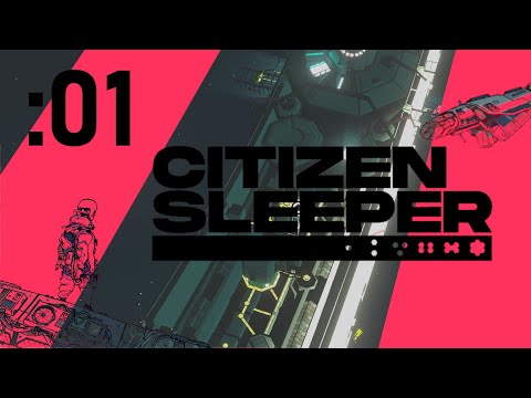 You're Finally Awake | Citizen Sleeper |  Part 01