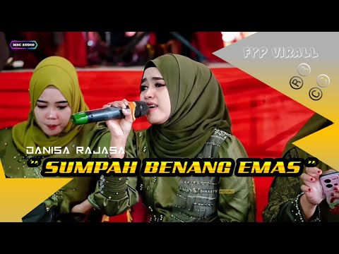 VIRALL TIKTOK !!! || SUMPAH BENANG EMAS || DANISA  RAJASA MUSIC || MSC AUDIO || DINASTY RECORD