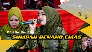 Download lagu VIRALL TIKTOK !!! || SUMPAH BENANG EMAS || DANISA  RAJASA MUSIC || MSC AUDIO || DINASTY RECORD mp3