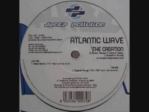 Early Hardstyle : Atlantic Wave - The Creation (Original Bangin' Mix)