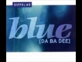 Eiffel 65 Blue (Da Ba Dee) 