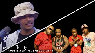 T.I. and Goodie Mob - 25th Anniversary - Part 1 | expediTIously Podcast