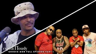 T.I. and Goodie Mob - 25th Anniversary - Part 1 | expediTIously Podcast