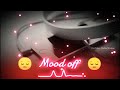 WhatsApp Status Sad Mood DR Status