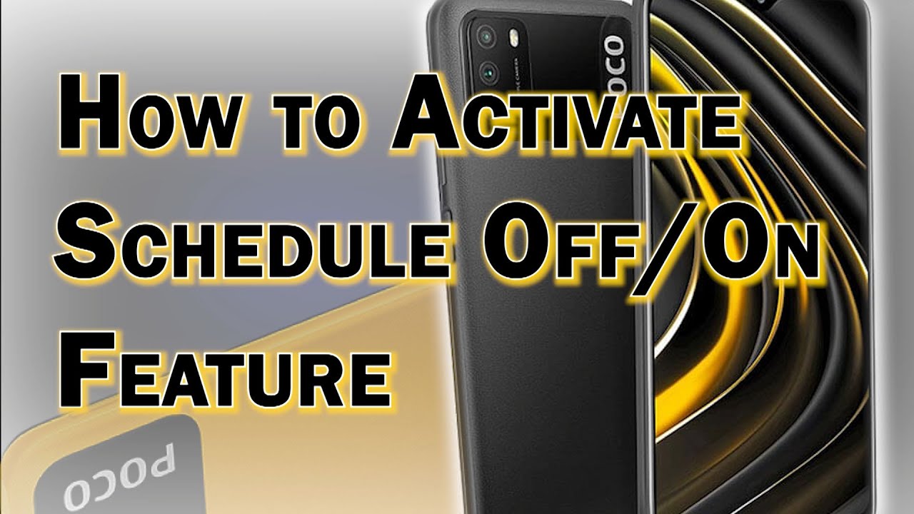 How to Set POCO M3 to Turn Off and On Automatically on Schedule