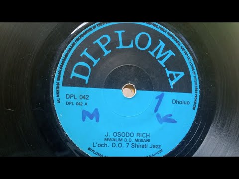 MWALIMU D.O.MISIANI.J OSODO RICH.L'ORCH.D.O.7 SHIRATI JAZZ.DIPLOMA 42 SIDE A.
