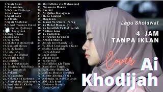 Download lagu LAGU SHOLAWAT NABI AI KHODIJAH 4 JAM NON STOP 2023 TANPA IKLAN mp3