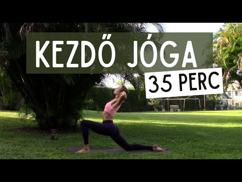 Kezdő jóga gyakorlás - 35 perc | Jóga Életmód