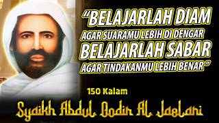 Download lagu 150 KALAM HIKMAH YG AKAN MENYELAMATKANMU DUNIA AKHIRAT | NASEHAT SYEKH ABDUL QODIR JAELANI mp3 Download lagu 150 KALAM HIKMAH YG AKAN MENYELAMATKANMU DUNIA AKHIRAT | NASEHAT SYEKH ABDUL QODIR JAELANI mp3