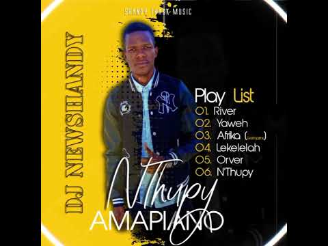 01. Dj Newshandy - River (Amapiano)