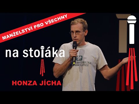Na Stojáka - Jan Jícha - Manželství pro všechny