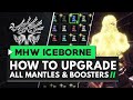 Monster Hunter World Iceborne | How to Unlock All Mantle & Booster Upgrades