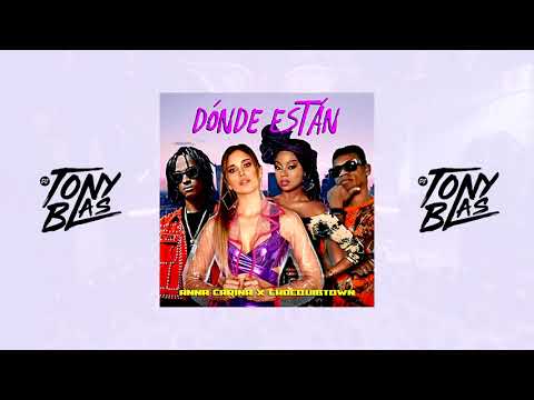 Dónde Están - (TonyBlas Remix) - Anna Carina - Chocquibtown