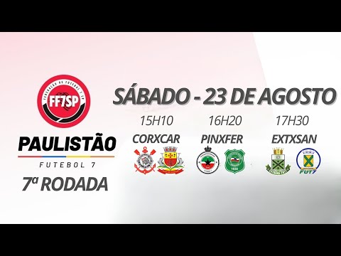 PAULISTÃO F7 2025 - 7ª RODADA