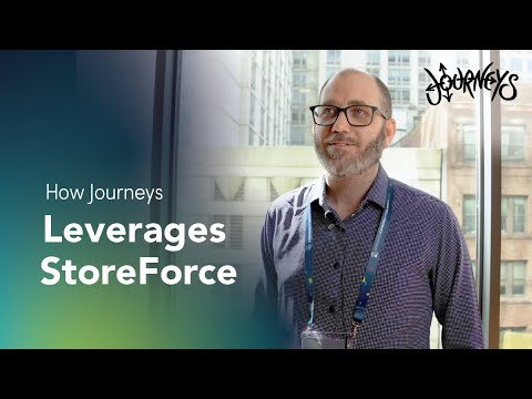 StoreForce: How Journeys Leverages the Robust Retail Tools