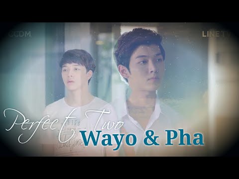 [MV] Wayo × Pha | Perfect Two | PART.4 • 2MOONS
