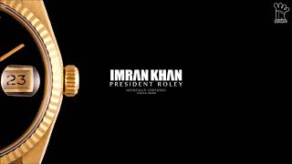 President Roley - Imran Khan - Donray - Audio Video - Latest Punjabi Songs 2017