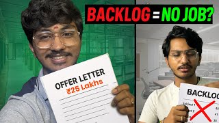 Can You Get a JOB with BACKLOGS | 25 LPA Package Real Story! 🔥  Engineering Students must watch!!