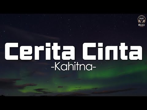 Cerita Cinta - Kahitna || Lirik