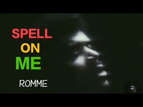 PUT YOUR SPELL ON ME - ROMME