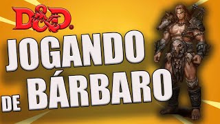COMO CRIAR UM BRBARO INESQUECVEL PARA SEU RPG