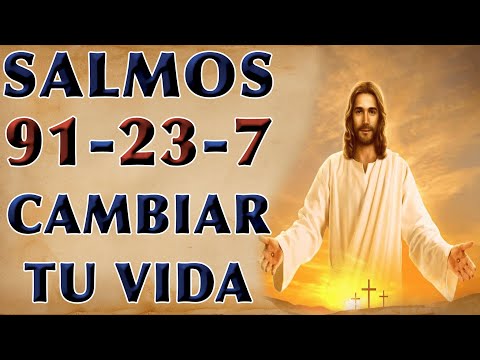 PSALMS 91, 23 AND 7 POWERFUL PRAYER TO CHANGE YOUR LIFE