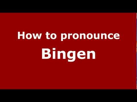 How to Pronounce Bingen - PronounceNames.com