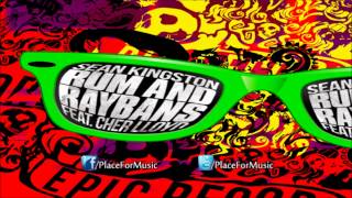 Sean Kingston - Rum And Raybans ft. Cher Lloyd
