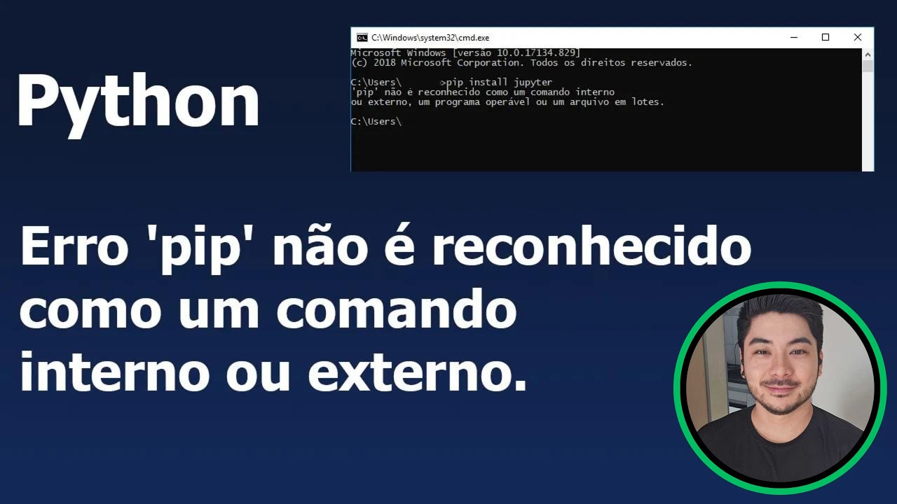 Instalando Biblioteca Python - Erro 'pip' não é reconhecido como um comando interno ou externo.