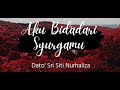 Aku Bidadari Syurgamu - Dato' Sri Siti Nurhaliza [Lirik Lagu]