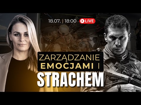 Zarzązanie EMOCJAMI i STRACHEM w życiu i w biznesie - Operator GROMu Krzysztof Puwalski