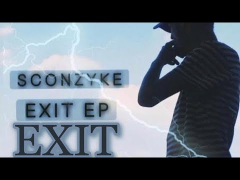 Sconzyke - EXIT (prod. by RoBeatz) (EXIT EP)