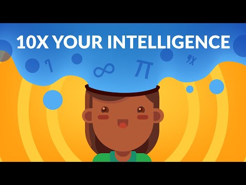 如何讓你的智力提高10倍 (How to 10x Your Intelligence)