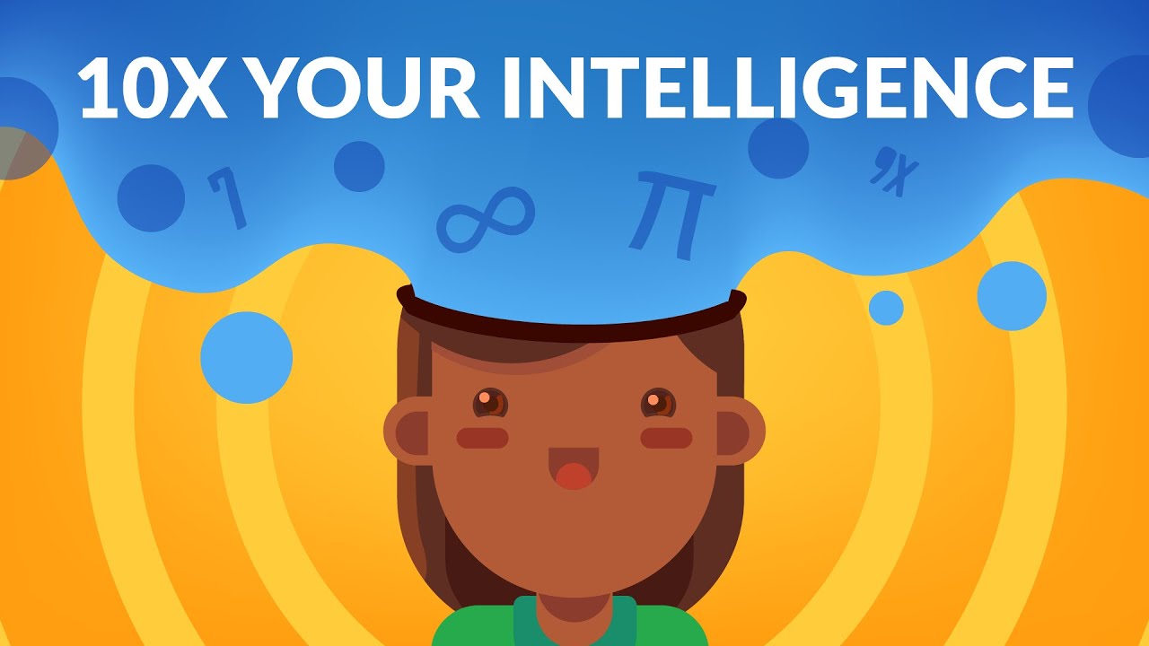How to 10x Your Intelligence