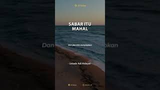 Download lagu Patience Is Expensive | A Short Sermon by Ustadz Adi Hidayat mp3