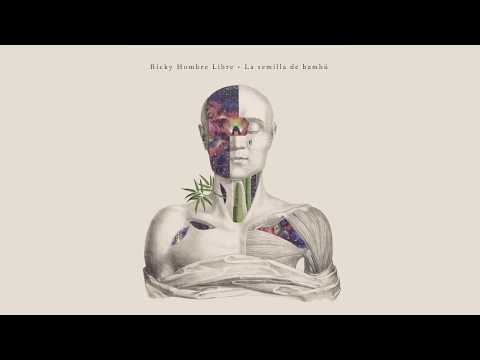 Ricky Hombre Libre - La semilla de bambú (Álbum Completo)
