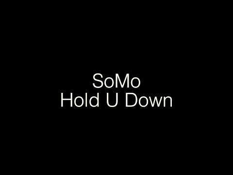 DJ Khaled - Hold U Down (Rendition) by SoMo