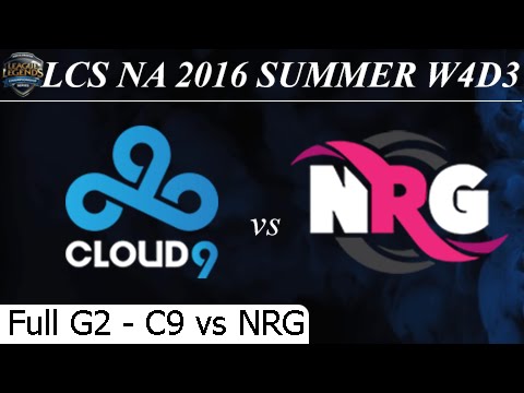 C9 vs NRG Game 2 Full 26/06/2016 - LCS NA Summer 2016 W4D3M7 Cloud 9 vs NRG Esports