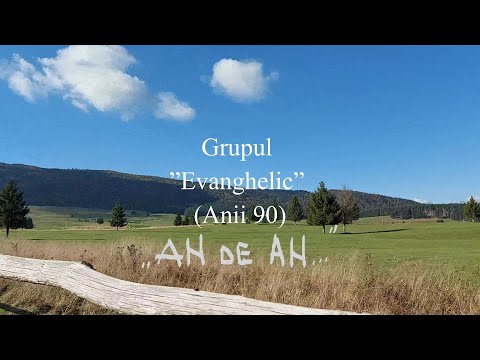 Grupul Evanghelic (anii 80) - ”An de an...”