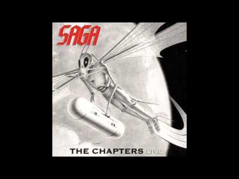 SAGA Not this way (Chapter 10) From The Chapters Live CD