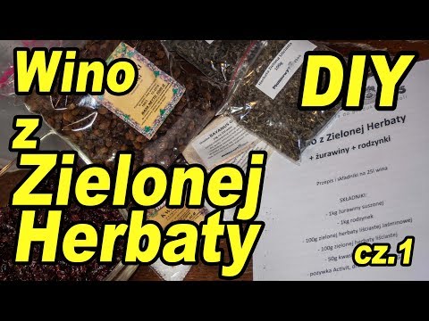 DIY - Wino z ZIELONEJ HERBATY z żurawiną i rodzynkami z gotowego zestawu !:) cz.1
