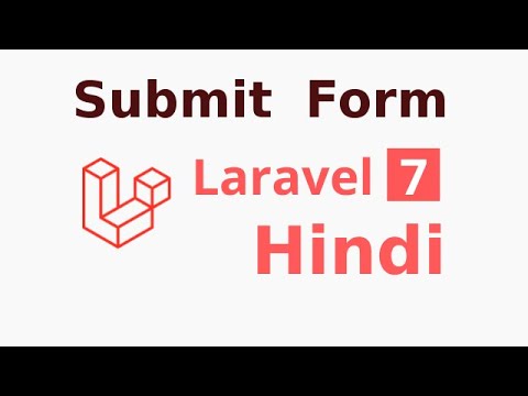 Laravel 7 Hindi tutorial #7 Submit form