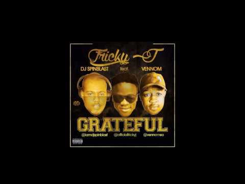 Fricky J - Grateful  (ft Vennom & Dj Spinblas )