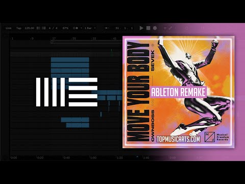 Öwnboss, Sevek - Move Your Body (Ableton Remake)