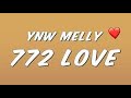 YNW Melly 772 Love TEXT LYRICS