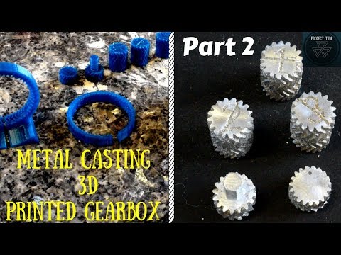 Metal Casting 3d Printed Planetary Gearbox Part 2
